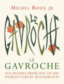 Le Gavroche by Michel Roux Jr Hardback