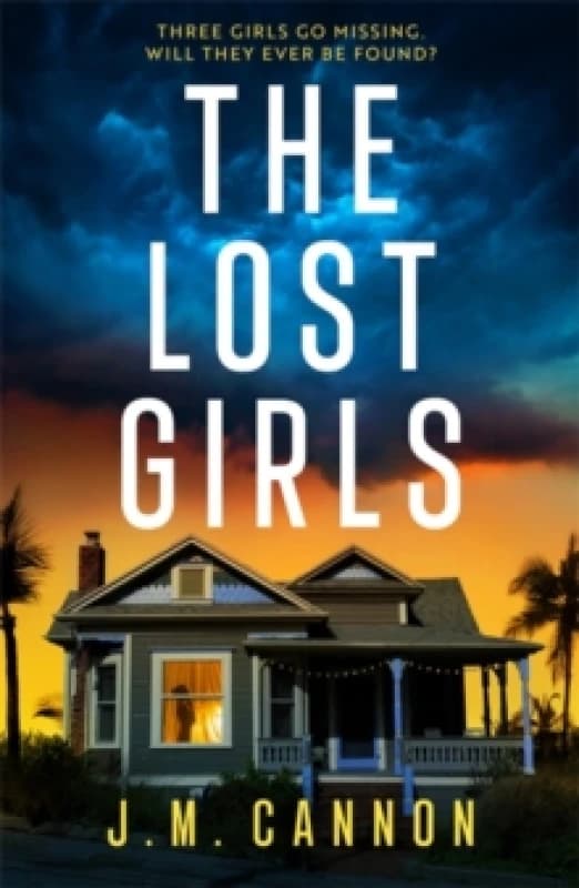 The Lost Girls : An absolutely unputdownable, pulse-pounding psychological thriller packed with twists perfect for 2026! Paperback / softback
