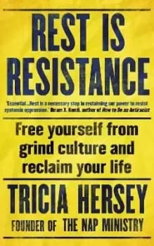 Rest is Resistance by Tricia Hersey