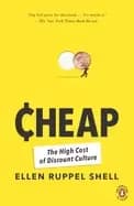 cheap the high cost of discount culture
