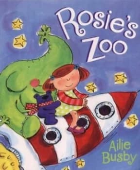 Rosies Zoo by Ailie Busby Paperback