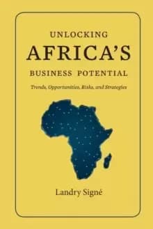Unlocking Africa's Business Potential : Trends, Opportunities, Risks, and Strategies