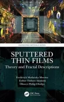 Sputtered Thin Films : Theory and Fractal Descriptions
