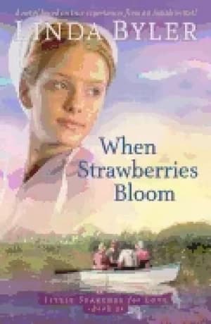 when strawberries bloom a novel