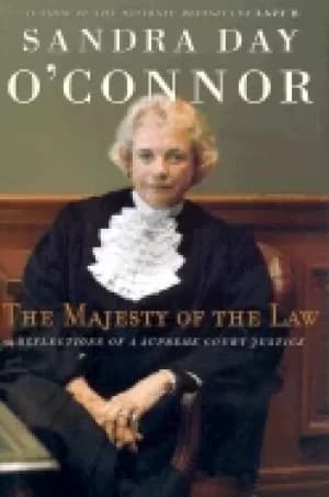 majesty of the law reflections of a supreme court justice