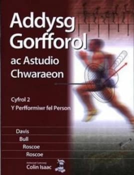 Addysg Gorfforol Ac Astudio Chwaraeon. Cyfrol 2 Y Perfformiwr Fel Person by Dr Bob Davis Paperback
