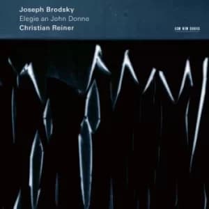 Joseph Brodsky Elegie an John Donne by Christian Reiner CD Album