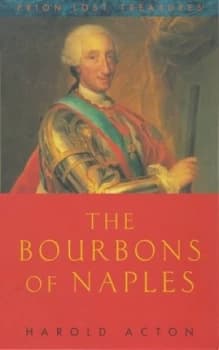 The Bourbons of Naples by Harold Acton Paperback
