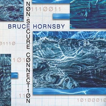 Bruce Hornsby - Non-Secure Connection Vinyl