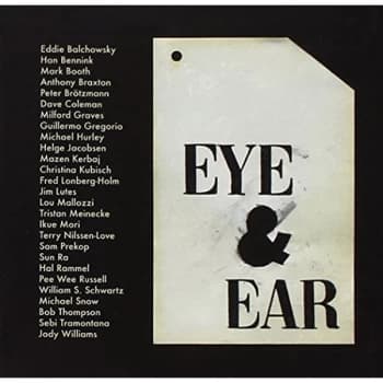 Various Artists - Eye and Ear: Artist <-> Musician CD