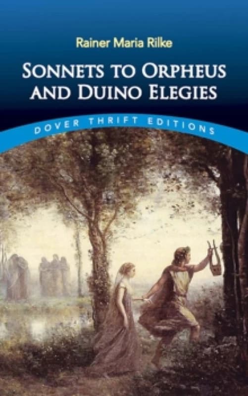 Sonnets to Orpheus and Duino Elegies. Paperback. By Rainer Maria Rilke Books