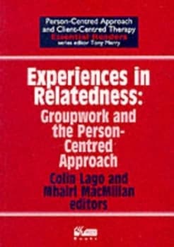 Experiences in Relatedness by Colin Lago and Mhairi Macmillan Paperback