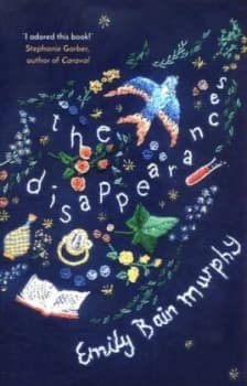 The Disappearances by Emily Bain Murphy Book