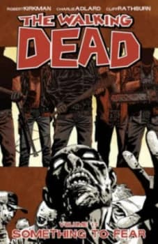 The Walking Dead. Volume 17 by Robert Kirkman Paperback