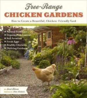 Free-Range Chicken Gardens by Jessi Bloom Book