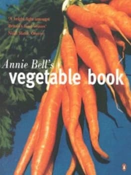 Annie Bells Vegetable Book by Annie Bell and Lisa Linder Book