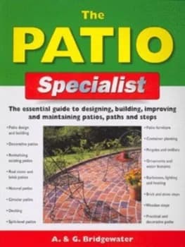 The Patio Specialist by Alan Bridgewater and Gill Bridgewater Book