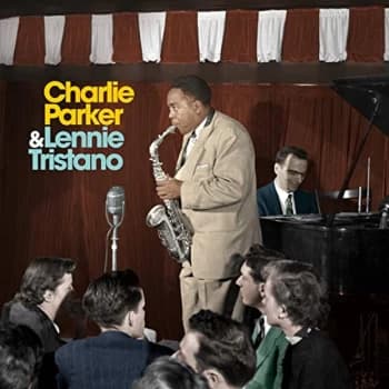 Charlie Parker & Lennie Tristano - Charlie Parker With Lennie Tristano (Solid Blue Vinyl)