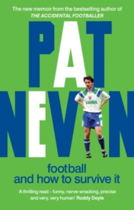 Football And How To Survive It Paperback / softback