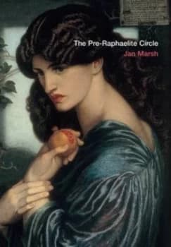 Pre-Raphaelite Circle by Jan Marsh Hardback
