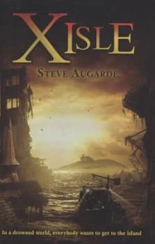 Xisle by Steve Augarde Hardback