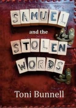 Samuel and the Stolen Words by Toni Bunnell Paperback
