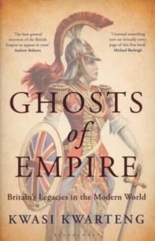 Ghosts of Empire by Kwasi Kwarteng Hardback