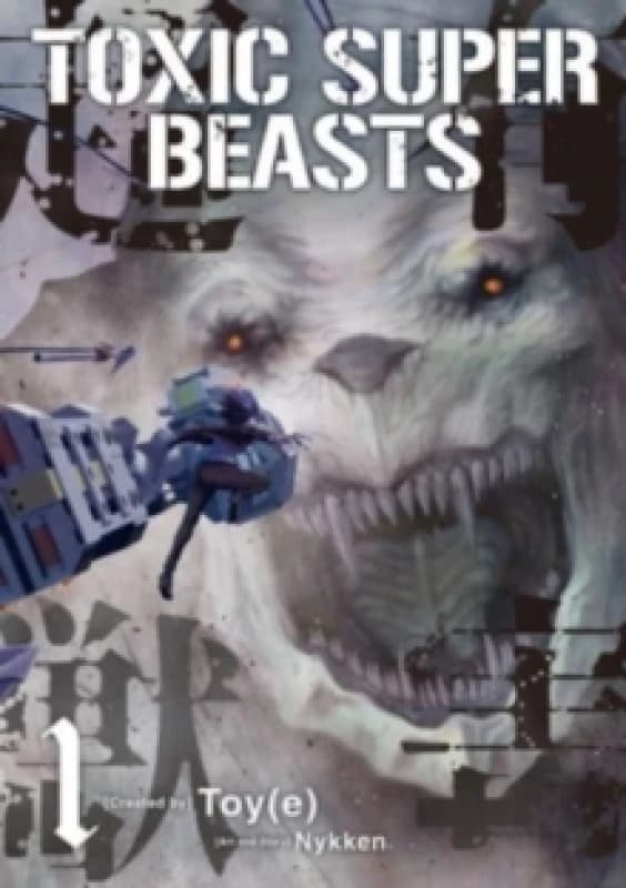 Toxic Super Beasts Vol.1 Paperback / softback