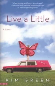 Live a Little by Kim Green Book