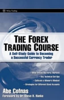 The Forex Trading Course by Abe Cofnas Paperback