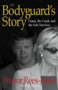 The Bodyguards Story by Trevor Rees-Jones Hardback