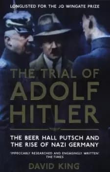The trial of Adolf Hitler by David King