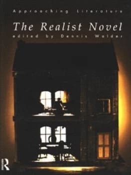 The Realist Novel by Dennis Walder Book