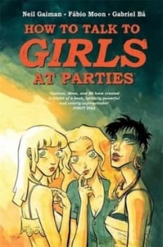 How to talk to girls at parties by Neil Gaiman