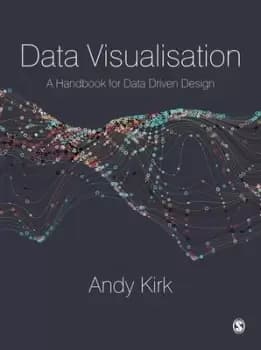 Data visualisation by Andy Kirk