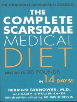 The Complete Scarsdale Medical Diet by Herman Tarnower and Samm Sinclair Baker and David Delvin Paperback