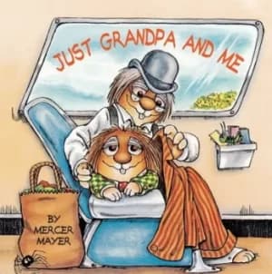Just grandpa and me by Mercer Mayer