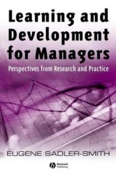 Learning and Development for Managers by Eugene Sadler-Smith Book