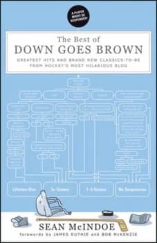 The Best of down Goes Brown by Sean Mcindoe Paperback