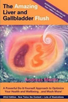 The Amazing Liver and Gallbladder Flush by Andreas Moritz Paperback