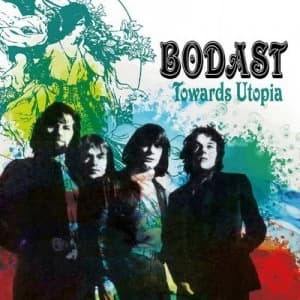 Towards Utopia by Bodast CD Album