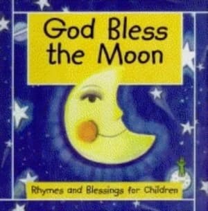 God Bless the Moon by Mary Joslin Hardback