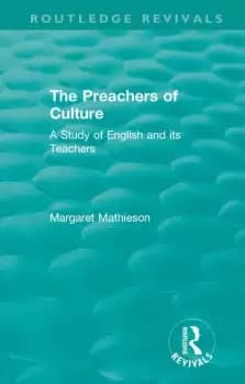 The Preachers of Culture (1975)A Study of English and its Teachers