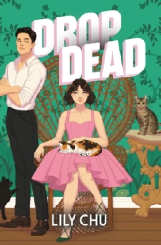 Drop Dead : An Enemies to Lovers Romcom Cosy Mystery Paperback / softback