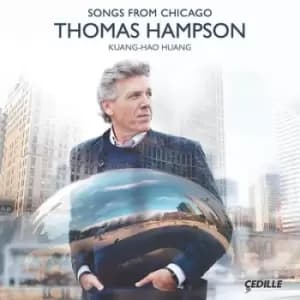 Thomas Hampson Songs from Chicago by Thomas Hampson CD Album
