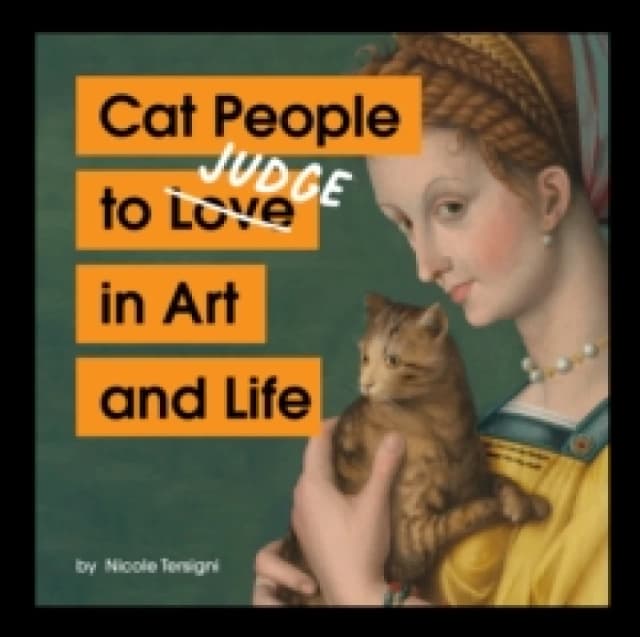 Cat People to Judge in Art and Life Hardback