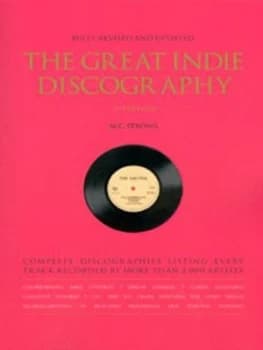 The Great Indie Discography by Martin C. Strong Paperback