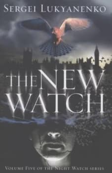The New Watch by Sergei Lukyanenko Hardback