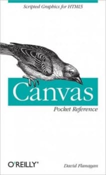 Canvas Pocket Reference by David Flanagan Book
