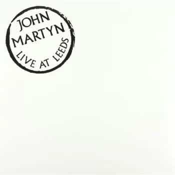 John Martyn - Live At Leeds Gatefold Vinyl